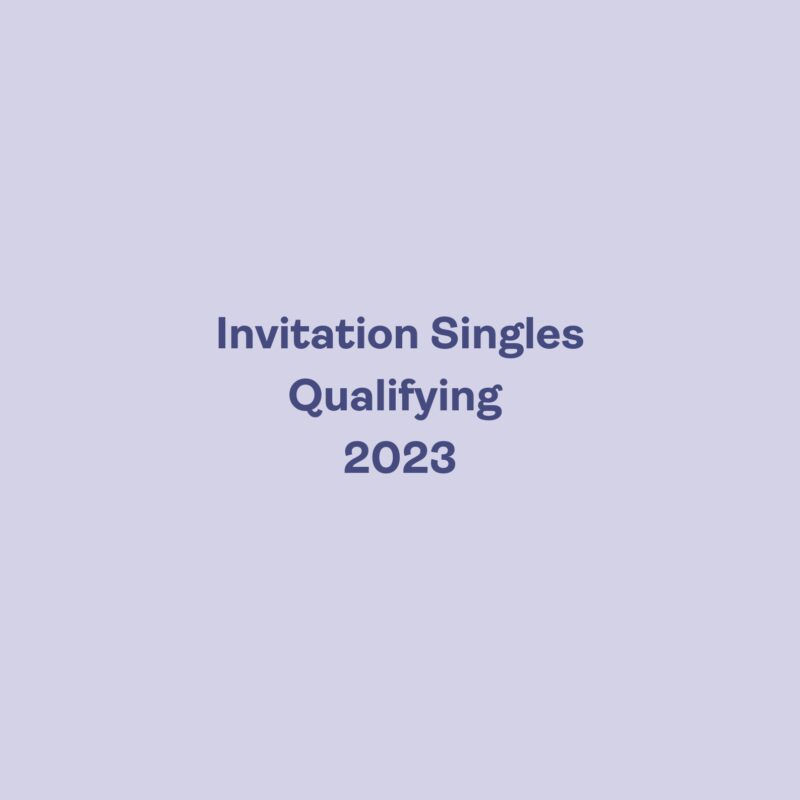 Invitation Singles Qualifying 2023