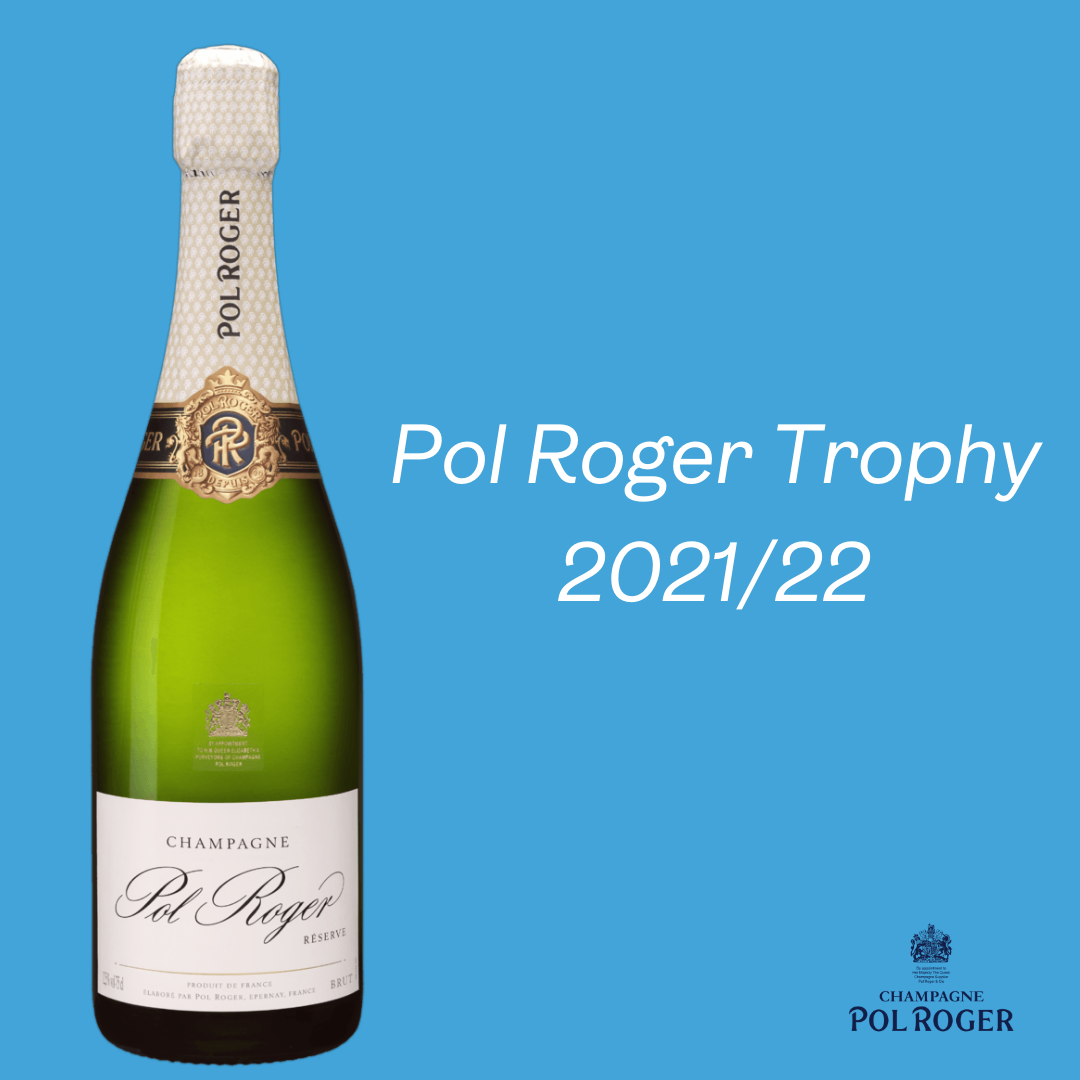 Pol Roger Trophy Final 2021/22