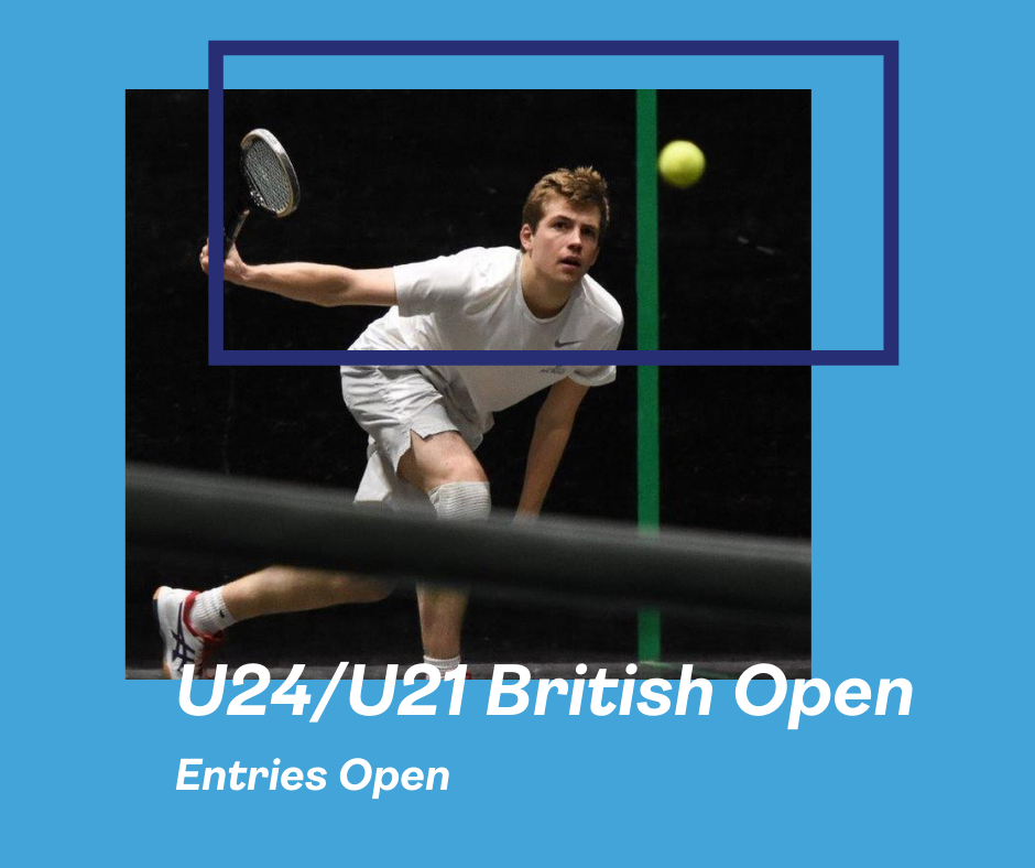 Under 21 & 24 British Real Tennis Open